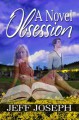 A Novel Obsession (Novel Series, #1) - Jeff Joseph