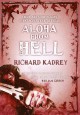 Aloha from Hell - Richard Kadrey