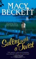 Sultry with a Twist - Macy Beckett