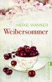 Weibersommer - Heike Wanner