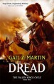 The Dread. by Gail Z. Martin - Gail Z. Martin