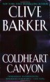 Coldheart Canyon - Clive Barker