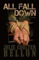 All Fall Down - Julie Coulter Bellon