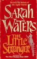 The Little Stranger - Sarah Waters