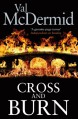 Cross and Burn (Tony Hill) - Val McDermid