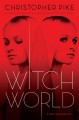 Witch World - Christopher Pike