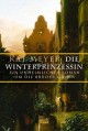 Die Winterprinzessin - Kai Meyer