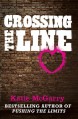 Crossing the Line (Pushing the Limits, #1.5) - Katie McGarry