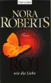 Rot wie die Liebe - Margarethe van Pee, Nora Roberts