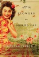 All the Flowers in Shanghai - Duncan Jepson