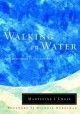 Walking on Water - Madeleine L'Engle