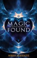 Magic Found (The Magic of the Heart Series Book 1) - Misha McKenzie