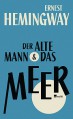 Der alte Mann und das Meer - Ernest Hemingway