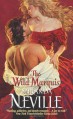 The Wild Marquis - Miranda Neville