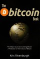 The Bitcoin Book: Solving The Mysterious Digital Currency You Don't Understand - Kris Rivenburgh