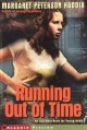 Running Out of Time - Margaret Peterson Haddix