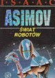 Świat Robotów - Isaac Asimov