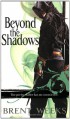 Beyond the Shadows - Brent Weeks