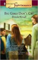 Big Girls Don't Cry (Dundee, Idaho Series) - Brenda Novak