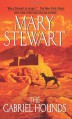 The Gabriel Hounds - Mary Stewart