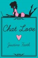 Chat Love - Justine Faeth