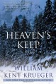 Heaven's Keep (Cork O'Connor, #9) - William Kent Krueger