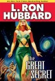 The Great Secret (Stories from the Golden Age) (Stories from the Golden Age) - L. Ron Hubbard