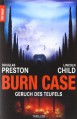 Burn Case. Geruch des Teufels (Diogenes, #1) - Douglas Preston, Lincoln Child, Klaus Fröba