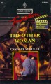 The Other Woman (Harlequin Temptation, No 451) - Candace Schuler