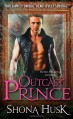 The Outcast Prince - Shona Husk