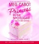 Princess in the Spotlight - Anne Hathaway, Meg Cabot