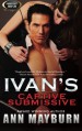 Ivan's Captive Submissive - Ann Mayburn