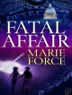 Fatal Affair - Marie Force