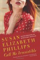 Call Me Irresistible - Susan Elizabeth Phillips