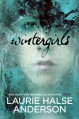 Wintergirls - Laurie Halse Anderson