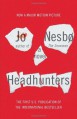 Headhunters - Don Bartlett, Jo Nesbo, Jo Nesbo