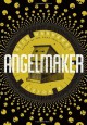 Angelmaker - Nick Harkaway