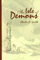 The Isle of Demons - Charles Goulet