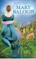 Someone to Care (A Westcott Novel) - Mary Balogh