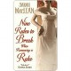 Nine Rules to Break When Romancing a Rake (Love By Number, #1) - Sarah MacLean