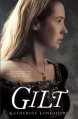 Gilt - Katherine Longshore