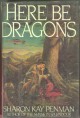 Here be Dragons - Sharon Kay Penman