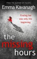The Missing Hours - Emma Kavanagh