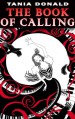 The Book of Calling - Tania Donald