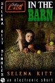 In the Barn (Sibling Lust #2) - Selena Kitt