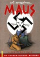 Maus: A Survivor's Tale: My Father Bleeds History - Art Spiegelman