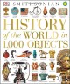 History of the World in 1,000 Objects - DK Publishing