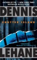 Shutter Island - Dennis Lehane