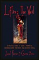 Lifting the Veil: A Witches' Guide to Trance-Prophesy, Drawing Down the Moon, and Ecstatic Ritual - Gavin Bone, Janet Farrar