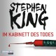 Im Kabinett des Todes - Deutschland Random House Audio, Stephen King, David Nathan